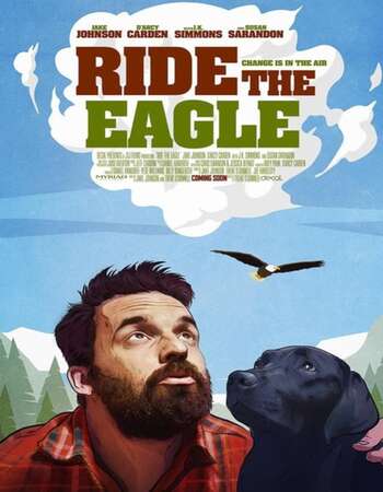 Ride the Eagle 2021 English 720p WEB-DL 800MB ESubs