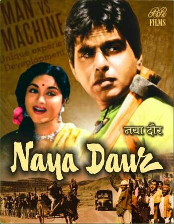 Naya Daur (1957) Hindi 720p WEB-DL x264 1.4GB Full Movie Download