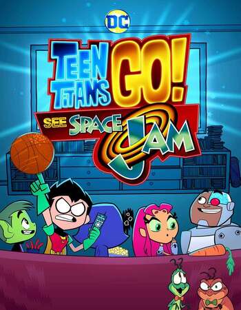 Teen Titans Go! See Space Jam 2021 English 720p WEB-DL 750MB ESubs