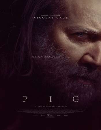 Pig (2021) English 720p WEB-DL x264 700MB Full Movie Download