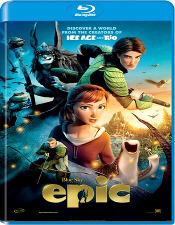 Epic (2013) Dual Audio Hindi ORG 720p BluRay x264 900MB Full Movie Download