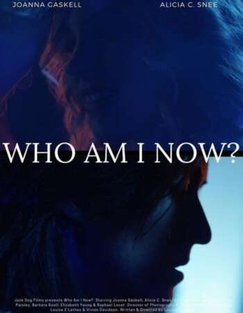 Who Am I Now? 2021 English 720p WEB-DL 800MB ESubs