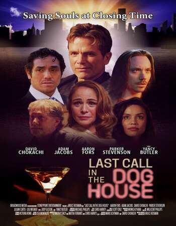 Last Call in the Dog House 2021 English 720p WEB-DL 800MB ESubs