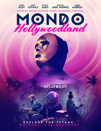 Mondo Hollywoodland 2021 English 720p WEB-DL 950MB ESubs