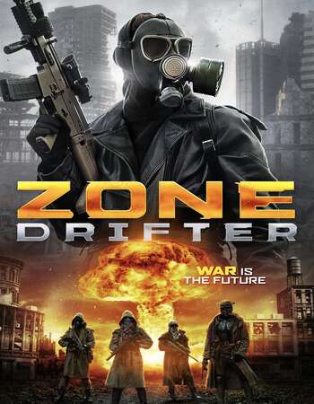 Zone Drifter 2021 English 720p WEB-DL 850MB ESubs