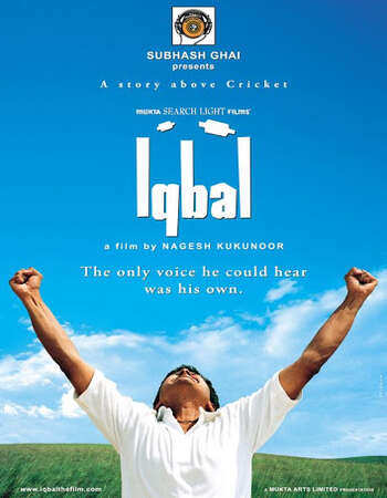 Iqbal (2005) Hindi 480p WEB-DL x264 350MB Full Movie Download