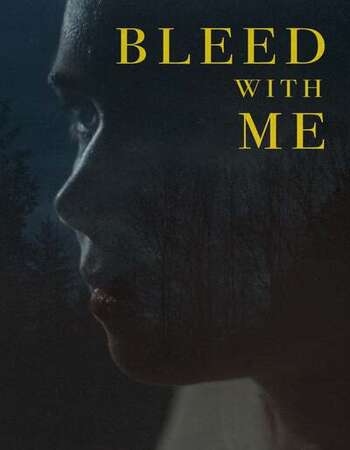 Bleed with Me 2021 English 1080p WEB-DL 1.3GB ESubs