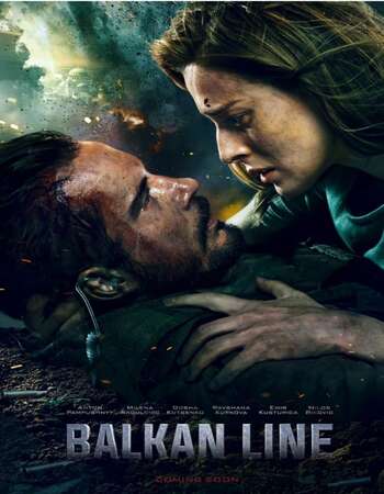 The Balkan Line 2021 Dual Audio [Hindi-English] 720p WEB-DL 1GB Download