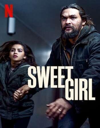 Sweet Girl (2021) Dual Audio Hindi ORG 1080p WEB-DL x264 1.9GB ESubs Full Movie Download