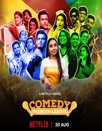 Comedy Premium League (2021) S01 Hindi 720p WEB-DL 1.5GB ESubs Full Movie Download