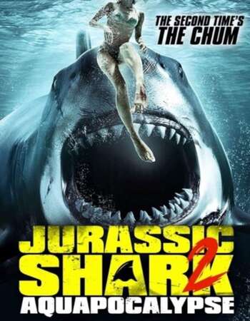 Jurassic Shark 2 Aquapocalypse 2021 English 720p WEB-DL 650MB ESubs