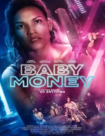 Baby Money 2021 English 720p WEB-DL 850MB ESubs