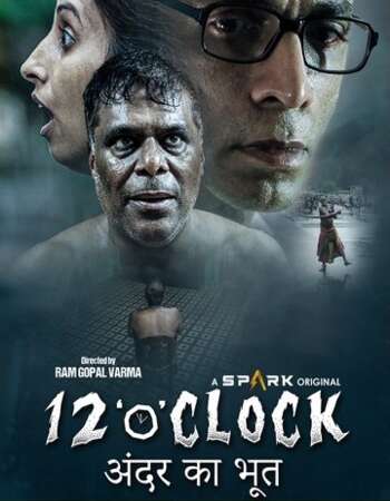 12 O’Clock 2021 Hindi 720p WEB-DL 900MB ESubs