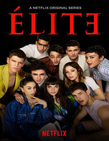 Elite (2021) S04 Complete Dual Audio Hindi ORG 720p WEB-DL ESubs Download