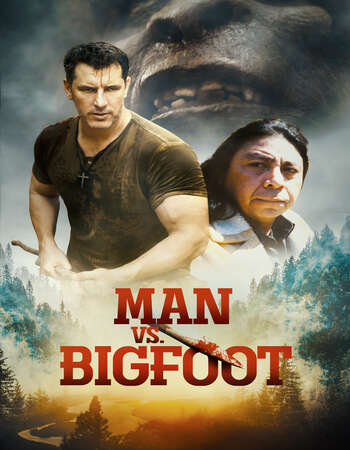 Man vs Bigfoot 2021 English 720p WEB-DL 800MB ESubs