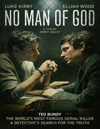 No Man of God (2021) English 720p WEB-DL x264 850MB Full Movie Download