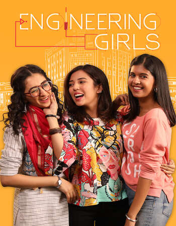 Engineering Girls (2018) S01 Complete Hindi 720p WEB-DL 650MB ESubs Download