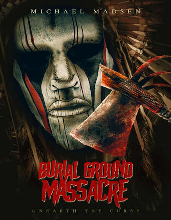 Burial Ground Massacre 2021 English 720p WEB-DL 900MB ESubs