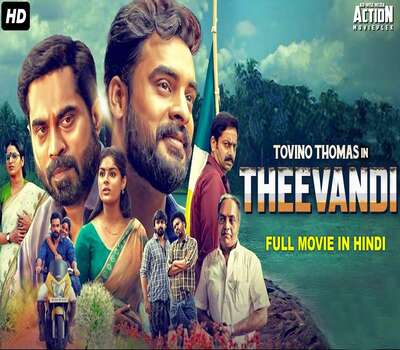 Theevandi (2018) Hindi Dubbed 480p HDRip x264 300MB Full Movie Download