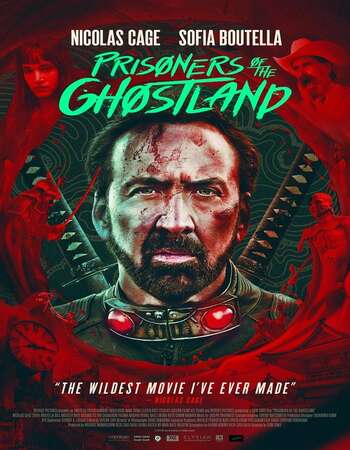 Prisoners of the Ghostland (2021) English 720p WEB-DL x264 900MB Full Movie Download