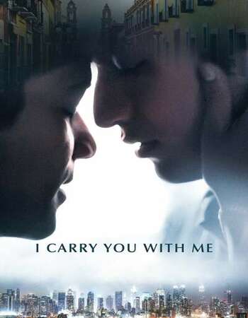 I Carry You with Me 2021 Spanish 720p WEB-DL 1GB ESubs