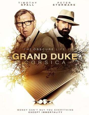 The Obscure Life of the Grand Duke of Corsica 2021 English 720p WEB-DL 850MB ESubs