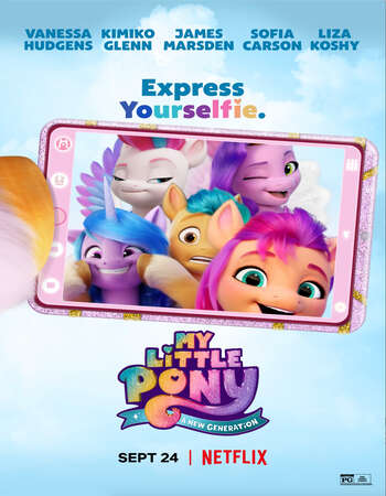 My Little Pony: A New Generation (2021) Dual Audio Hindi 720p WEB-DL x264 900MB Full Movie Download