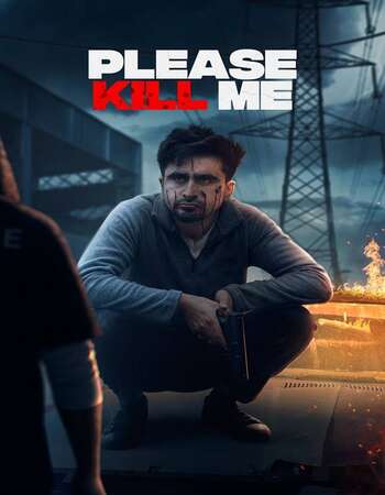 Please Kill Me (2021) Punjabi 480p WEB-DL x264 350MB ESubs Full Movie Download