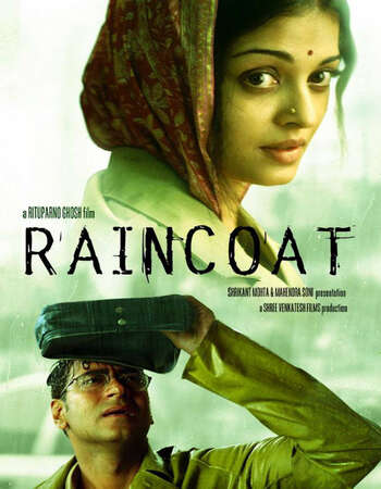 Raincoat (2004) Hindi 480p WEB-DL x264 350MB Full Movie Download