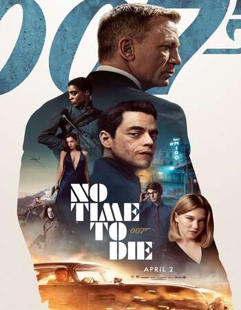 No Time to Die (2021) English ORG 480p WEB-DL x264 500MB ESubs Full Movie Download