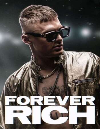 Forever Rich 2021 Dutch 720p WEB-DL 800MB ESubs