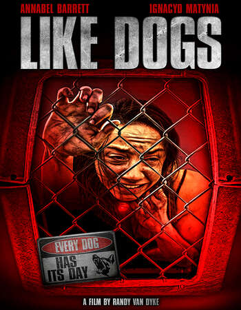 Like Dogs 2021 English 720p WEB-DL 850MB ESubs