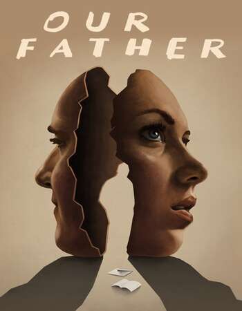 Our Father 2021 English 720p WEB-DL 800MB ESubs