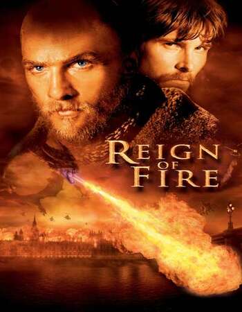 Reign of Fire 2002 English 720p BluRay 1GB ESubs