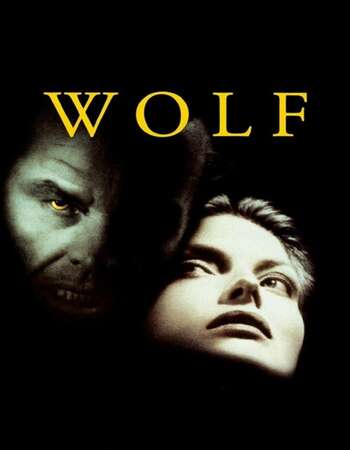 Wolf 1994 English 720p BluRay 1GB ESubs