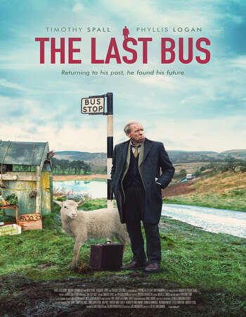 The Last Bus 2021 English 720p WEB-DL 800MB Download