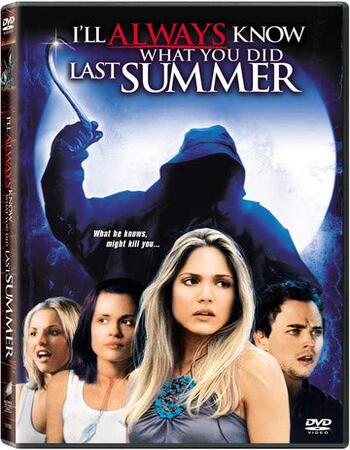 I'll Always Know What You Did Last Summer (2006) Dual Audio Hindi ORG 480p BluRay x264 300MB ESubs Full Movie Download