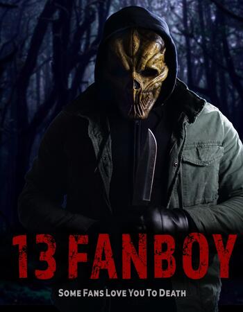 13 Fanboy 2021 English 720p WEB-DL 900MB ESubs