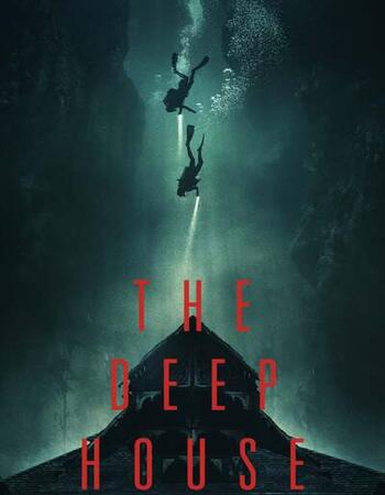 The Deep House 2021 English 720p WEB-DL 750MB ESubs