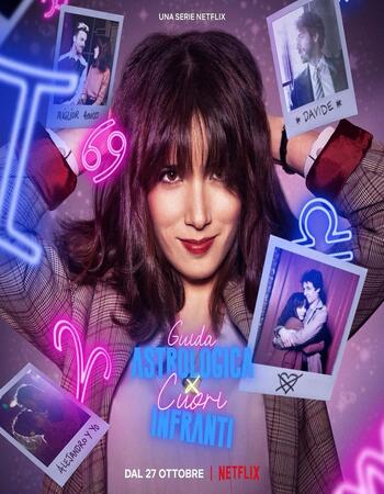 An Astrological Guide for Broken Hearts 2021 S01 Complete Dual Audio Hindi 720p WEB-DL x264 1.2GB ESubs Download