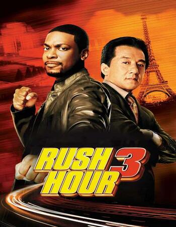 Rush Hour 3 2007 English 720p BluRay 1GB ESubs