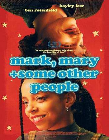 Mark, Mary & Some Other People 2021 English 720p WEB-DL 800MB Download