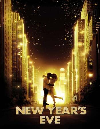 New Years Eve 2011 English 720p BluRay 1GB ESubs