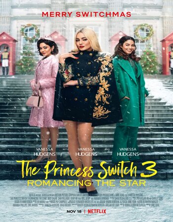 The Princess Switch 3 Romancing the Star 2021 English 720p WEB-DL 950MB ESubs