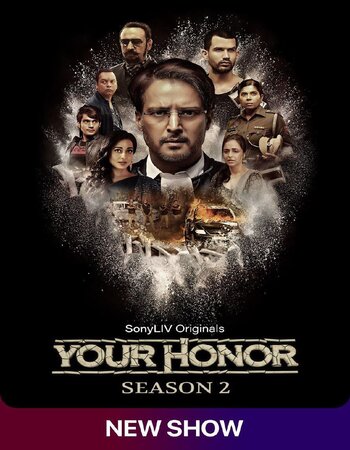 Your Honor (2021) S02 Complete Hindi 720p WEB-DL x264 1.7GB ESubs Full Movie Download