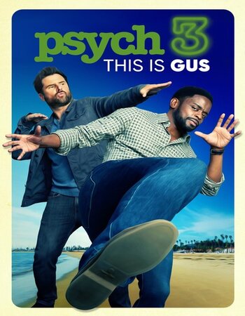 Psych 3 This Is Gus 2021 English 720p WEB-DL 850MB ESubs