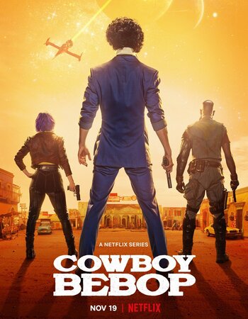 Cowboy Bebop (2021) S01 Complete Dual Audio Hindi 720p WEB-DL MSubs Download