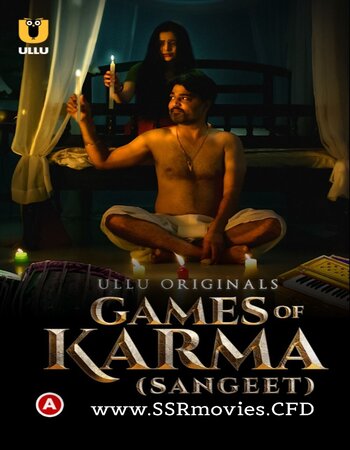 Games Of Karma (Sangeet) 2021 S01 Complete Hindi 720p WEB-DL 200MB Download