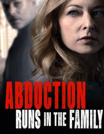 Abduction Runs in the Famil 2021 English 720p WEB-DL 800MB ESubs