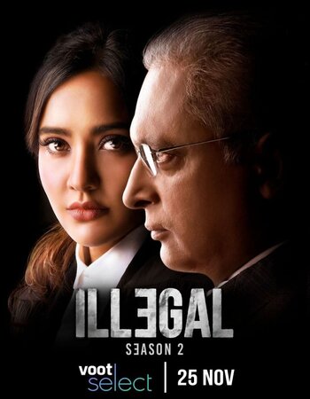 Illegal - Justice, Out of Order (2021) S02 Complete Hindi 720p WEB-DL 1.5GB Download